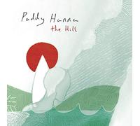 PADDY HANNA - THE HILL [VINYL]