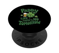 Paddy Like There’s No Tomorrow St. Patrick's Day Irish Puns PopSockets Adhesive PopGrip
