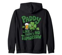 Paddy Like There’s No Tomorrow St. Patrick's Day Irish Puns Zip Hoodie