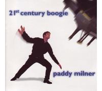 Paddy Milner - 21st Century Boogie