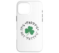 Paddy Not Patty Shamrock Funny Irish St. Patrick’s Day Case for iPhone 16 Pro Max