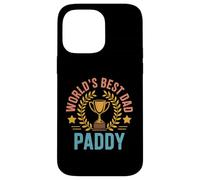 Paddy World's Best Dad Fathers Day Birthday Case for iPhone 14 Pro Max