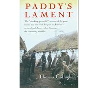 Paddy's Lament, Ireland 1846-1847: Prelude to Hatred