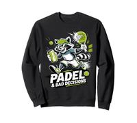 Padel And Bad Decisions Funny Raccoon Match Sweatshirt
