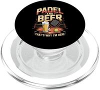 Padel And Beer Thats Why I'm Here Player Funny PopSockets PopGrip for MagSafe