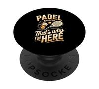 Padel And Beer Thats Why I'm Here PopSockets Adhesive PopGrip