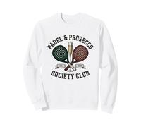 Padel and Prosecco Society Club Est 2026 Social Padel Player Sweatshirt