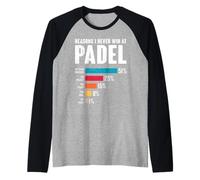 Padel Game Reason I Never Win at Padel Funny Padel Sports Raglan Baseball Tee