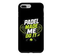 Padel Made Me Do It - Funny Padel Player Case for iPhone 7 Plus/8 Plus