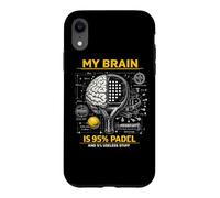 Padel Tennis My Brain Is 95% Padel And 5 Useless Stuff Case for iPhone XR