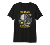Padel Tennis My Brain is 95% Padel and 5 Useless Stuff Premium T-Shirt