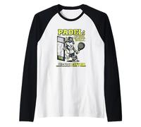 Padel Tennis Player Ironic Quote Hobby Sports Raglan Baseball Tee