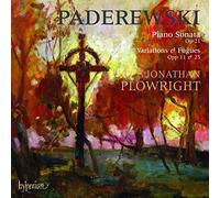 Paderewski: Piano Sonata Op 21 & Variations & Fugues Opp 11 & 23