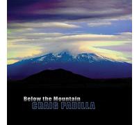 Padilla, Craig - Below the Mountain