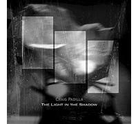 Padilla, Craig - Light in the Shadow