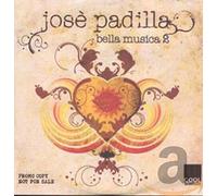 Padilla, Jose - Bella Musica