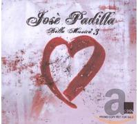 Padilla, Jose - Bella Musica Vol. 3