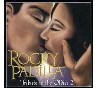 Padilla, Rocky - Vol. 2-Tribute to the Oldies