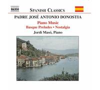 Jordi Maso – DONOSTIA: Basque Preludes / Nostalgia – CD – NAXOS (2004)