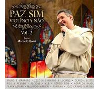 Padre Marcelo Rossi - Paz Sim Violencia Nao 2