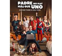 Padre No Hay Mas Que Uno