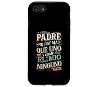 Padre No Hay Más Que Uno Quote design Case for iPhone SE (2020) / 7/8