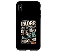 Padre No Hay Más Que Uno Quote design Case for iPhone XS Max