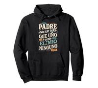 Padre No Hay Más Que Uno Quote design Pullover Hoodie