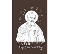 Padre Pio Hardcover Journal: Notebook for Prayer, Bible Study, Mass, Adoration, or Personal Notes - 5.5" x 8.5" - 150 Lined Pages