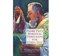 (PADRE PIO'S SPIRITUAL DIRECTION FOR EVERY DAY) BY paperback (Author) paperback Published on (08 , 2011)