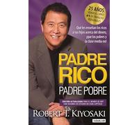 Padre Rico, Padre Pobre: Edicion Actualizada Para El Mundo De Hoy Con Sesiones De Estudio En Cada Capitulo