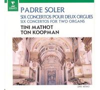 Padre Soler: Six Concertos for Two Organs
