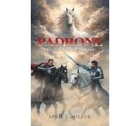 Padrone: War Horses of Heaven