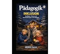 Pädagogik - Inklusion: Grundlagen, Chancen und Herausforderungen in der Pädagogik