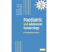 Paediatric and Adolescent Gynaecology: A Multidisciplinary Approach