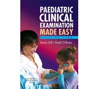 Paediatric Clinical Examination Made Easy