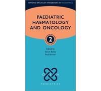 Paediatric Haematology and Oncology - 9780198779186