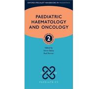 Paediatric Haematology and Oncology, Bailey, Simon