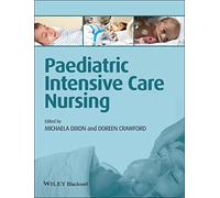 Paediatric Intensive Care Nursing