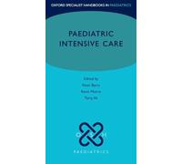 Paediatric Intensive Care (Oxford Specialist Handbooks in Paediatrics)