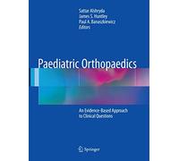 Paediatric Orthopaedics: An Evidence-Based Approach to Clinical Questions