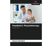 Paediatric Physiotherapy: A Playful Look
