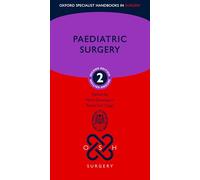 Paediatric Surgery (Oxford Specialist Handbooks in Surgery)