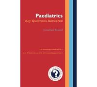 Paediatrics: Key Questions Answered