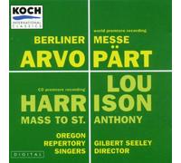 Pärt: Berliner Messe / Harrison: Mass to St. Anthony