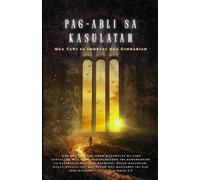 Pag-abli sa Kasulatan: Keys to the Immortal Kingdom-Ang Hiligaynon nga Badbad (Unlocking Scripture - The Words Become Flesh)