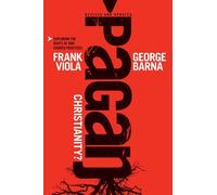 Pagan Christianity PB by Viola Frank&Barna George (2012-01-03)
