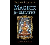 Pagan Portals - Magick for Empaths