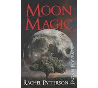 Pagan Portals - Moon Magic