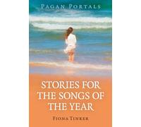 Pagan Portals - Stories for the Songs of the Year